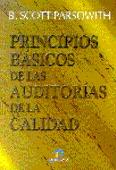 PRINCIPIOS BASICOS DE LAS AUDITORIAS DE LA CALIDAD | 9788479783839 | SCOTT PARSOWITH, B. | Galatea Llibres | Librería online de Reus, Tarragona | Comprar libros en catalán y castellano online