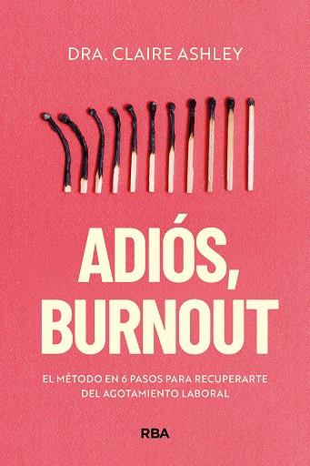 ADIÓS, BURNOUT | 9788411326469 | ASHLEY, CLAIRE | Galatea Llibres | Librería online de Reus, Tarragona | Comprar libros en catalán y castellano online