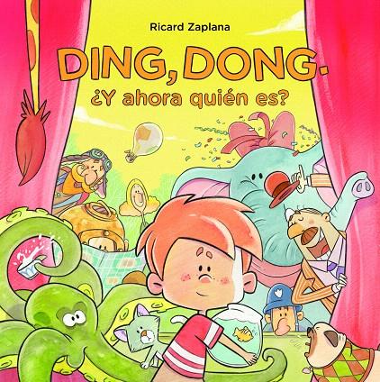 DING, DONG. ¿Y AHORA QUIÉN ES? | 9788448851040 | ZAPLANA RUIZ, RICARD | Galatea Llibres | Librería online de Reus, Tarragona | Comprar libros en catalán y castellano online