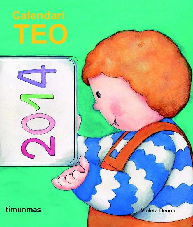 CALENDARI TEO 2014 | 9788415853688 | DENOU | Galatea Llibres | Librería online de Reus, Tarragona | Comprar libros en catalán y castellano online