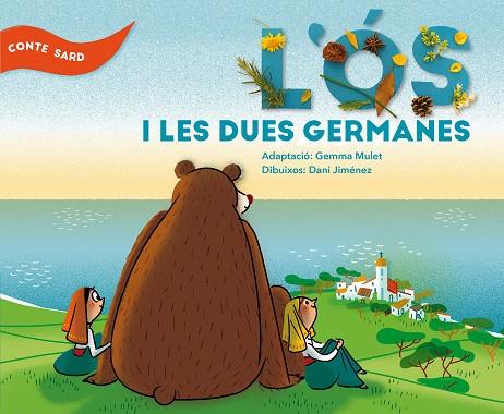 L'OS I LES DUES GERMANES | 9788491910701 | MULET, GEMMA | Galatea Llibres | Llibreria online de Reus, Tarragona | Comprar llibres en català i castellà online
