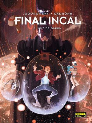 FINAL INCAL 2 LUZ DE GARRA | 9788467906882 | JODOROWSKY/LADRONN | Galatea Llibres | Librería online de Reus, Tarragona | Comprar libros en catalán y castellano online