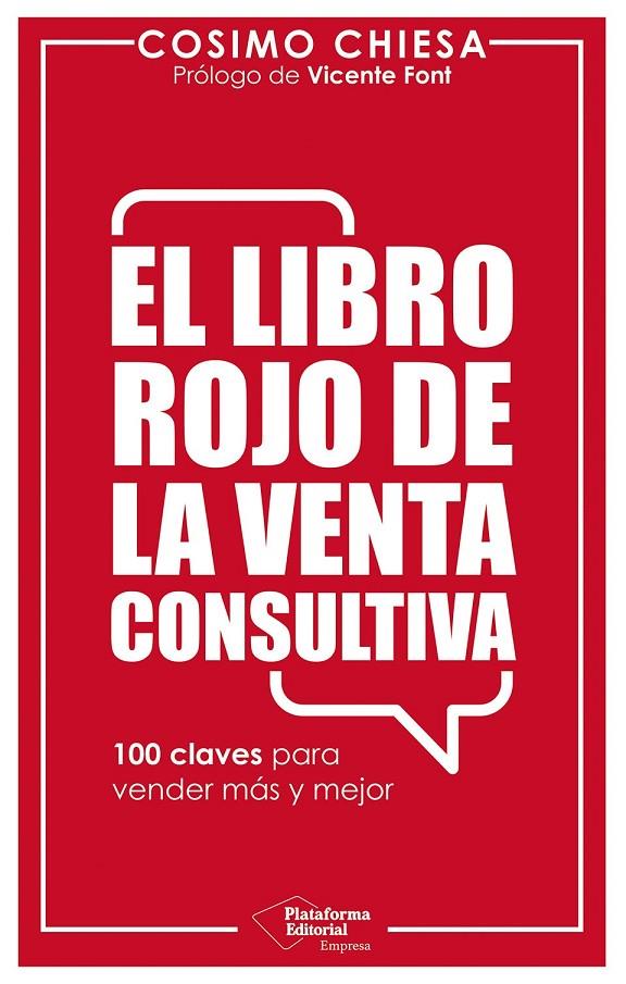 EL LIBRO ROJO DE LA VENTA CONSULTIVA | 9791388080784 | CHIESA, COSIMO | Galatea Llibres | Librería online de Reus, Tarragona | Comprar libros en catalán y castellano online