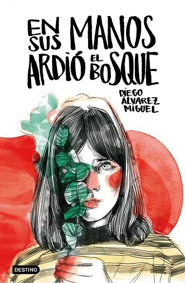 EN SUS MANOS ARDIÓ EL BOSQUE | 9788408161219 | ÁLVAREZ, DIEGO | Galatea Llibres | Librería online de Reus, Tarragona | Comprar libros en catalán y castellano online