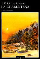 CUARENTENA, LA | 9788483832806 | LE CLEZIO, J.M.G. | Galatea Llibres | Librería online de Reus, Tarragona | Comprar libros en catalán y castellano online