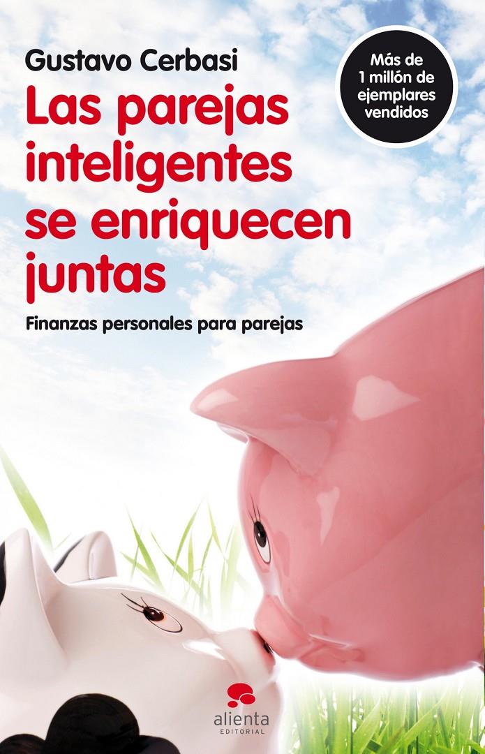 PAREJAS INTELIGENTES SE ENRIQUECEN JUNTAS, LAS | 9788492414819 | GUSTAVO CERBASI | Galatea Llibres | Llibreria online de Reus, Tarragona | Comprar llibres en català i castellà online