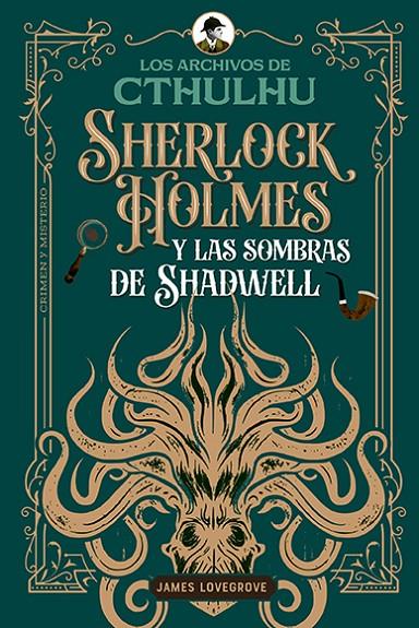 SHERLOCK HOLMES Y LAS SOMBRAS DE SHADWELL | 9791387752156 | LOVEGROVE, JAMES | Galatea Llibres | Librería online de Reus, Tarragona | Comprar libros en catalán y castellano online