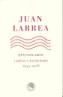 JUAN LARREA EPISTOLARIO 1953-1978 | 9788495078216 | LARREA, JUAN | Galatea Llibres | Librería online de Reus, Tarragona | Comprar libros en catalán y castellano online