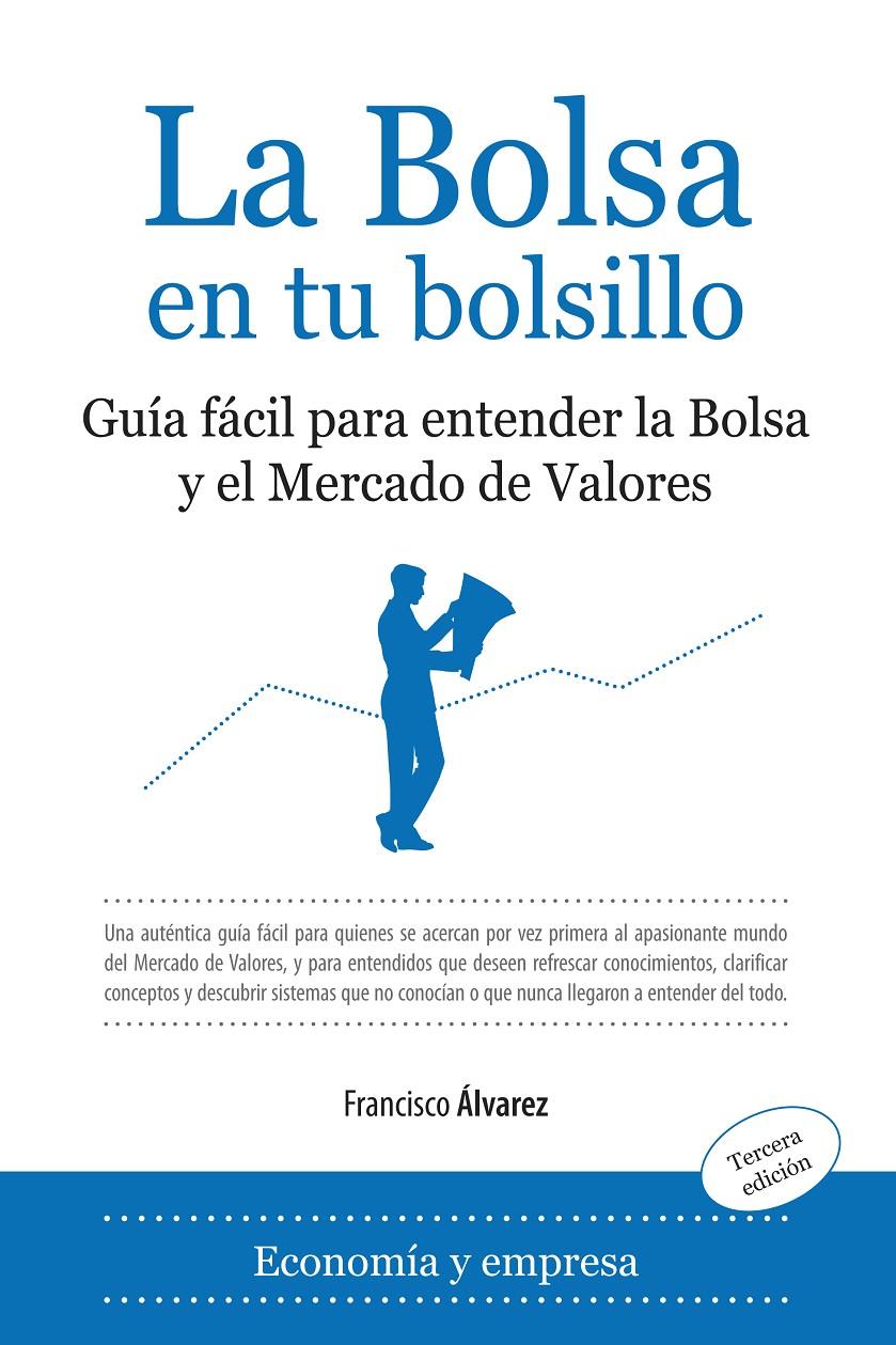 BOLSA EN TU BOLSILLO, LA | 9788496968967 | ALVAREZ, FRANCISCO | Galatea Llibres | Librería online de Reus, Tarragona | Comprar libros en catalán y castellano online