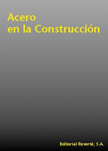 ACERO EN LA CONSTRUCCION, EL | 9788429120806 | VEREIN DEUTSCHER EISENHÜTTENLEUTE | Galatea Llibres | Librería online de Reus, Tarragona | Comprar libros en catalán y castellano online