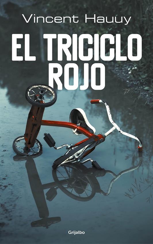 EL TRICICLO ROJO | 9788425356568 | HAUUY, VINCENT | Galatea Llibres | Librería online de Reus, Tarragona | Comprar libros en catalán y castellano online