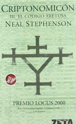 CRIPTONOMICON 3. CODIGO ARETUSA | 9788496581036 | STEPHENSON, NEAL | Galatea Llibres | Librería online de Reus, Tarragona | Comprar libros en catalán y castellano online