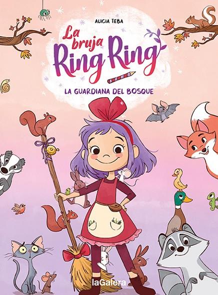 LA BRUJA RING RING 1. LA GUARDIANA DEL BOSQUE | 9788424672744 | TEBA, ALICIA | Galatea Llibres | Llibreria online de Reus, Tarragona | Comprar llibres en català i castellà online
