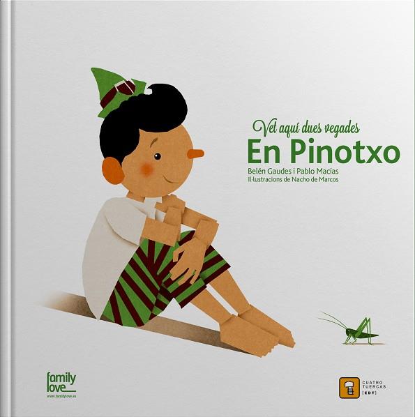 PINOTXO, VET AQUI DUES VEGADES | 9788494488726 | GAUDES, BELEN | Galatea Llibres | Librería online de Reus, Tarragona | Comprar libros en catalán y castellano online