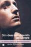 SIN DERRAMAMIENTO DE SANGRE. UN ENSAYO SOBRE LA HOMOSEXUALID | 9788495346827 | UGARTE PEREZ, JAVIER | Galatea Llibres | Librería online de Reus, Tarragona | Comprar libros en catalán y castellano online