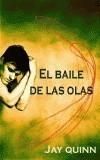 BAILE DE LAS OLAS, EL | 9788495346582 | QUINN, JAY | Galatea Llibres | Librería online de Reus, Tarragona | Comprar libros en catalán y castellano online