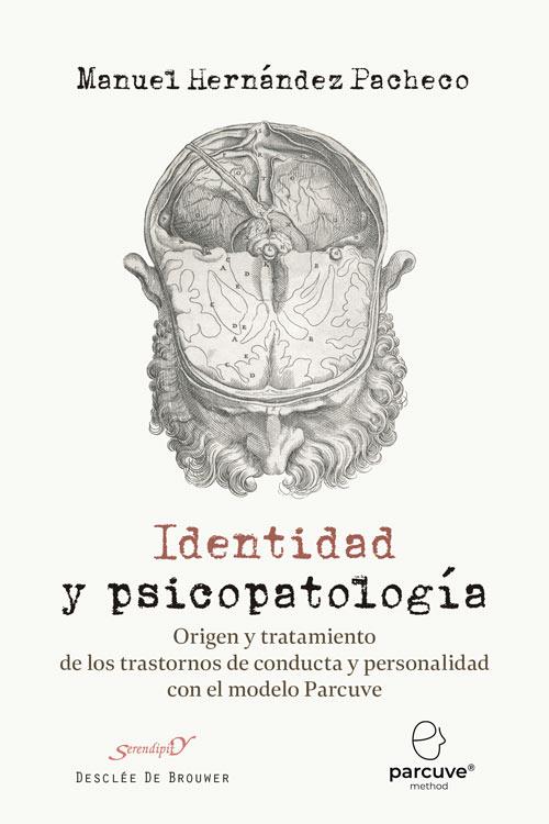 IDENTIDAD Y PSICOPATOLOGÍA. ORIGEN Y TRATAMIENTO DE LOS TRASTORNOS DE CONDUCTA Y | 9788433039477 | HERNÁNDEZ PACHECO, MANUEL | Galatea Llibres | Llibreria online de Reus, Tarragona | Comprar llibres en català i castellà online