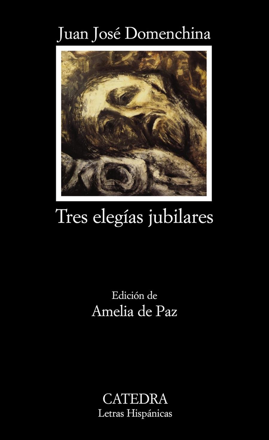 TRES ELEGIAS JUBILARES | 9788437624716 | DOMENCHINA,JUAN JOSE | Galatea Llibres | Librería online de Reus, Tarragona | Comprar libros en catalán y castellano online