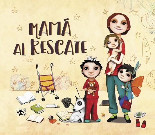 MAMÁ AL RESCATE | 9788448851200 | DÍAZ REGUERA, RAQUEL | Galatea Llibres | Llibreria online de Reus, Tarragona | Comprar llibres en català i castellà online
