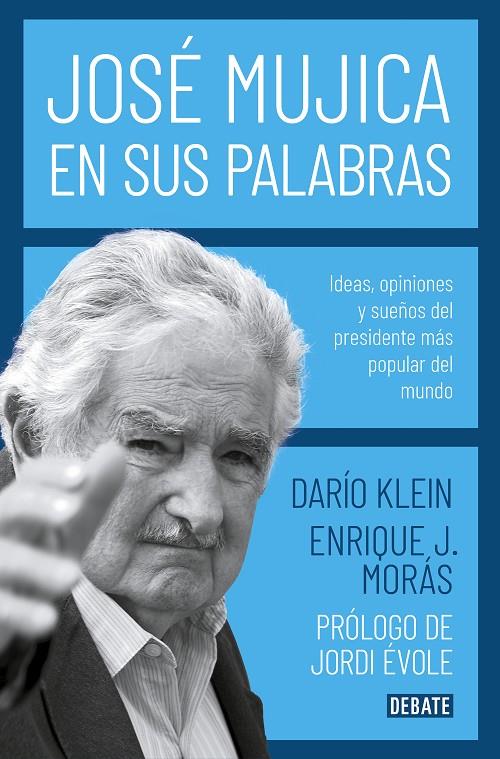 JOSÉ MUJICA EN SUS PALABRAS | 9788417636753 | KLEIN, DARÍO | Galatea Llibres | Librería online de Reus, Tarragona | Comprar libros en catalán y castellano online
