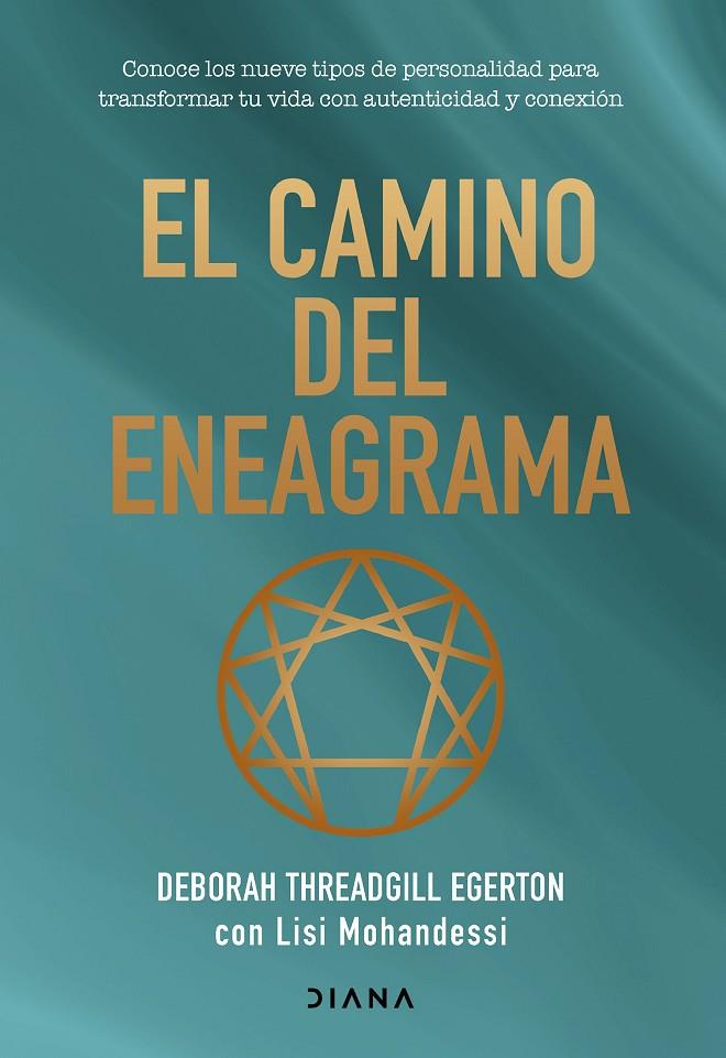 EL CAMINO DEL ENEAGRAMA | 9788411192620 | THREADGILL EGERTON, DEBORAH/MOHANDESSI, LISI | Galatea Llibres | Llibreria online de Reus, Tarragona | Comprar llibres en català i castellà online
