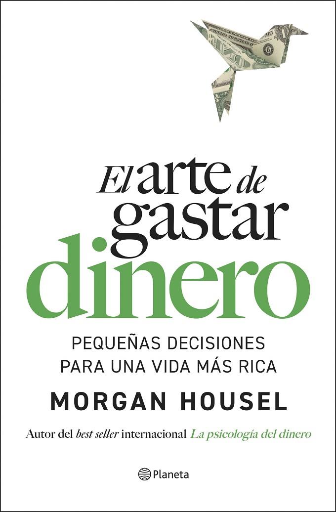 EL ARTE DE GASTAR DINERO | 9788408309321 | HOUSEL, MORGAN | Galatea Llibres | Llibreria online de Reus, Tarragona | Comprar llibres en català i castellà online