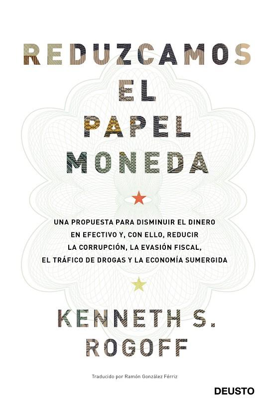 REDUZCAMOS EL PAPEL MONEDA | 9788423427192 | ROGOFF, KENNETH SAUL | Galatea Llibres | Librería online de Reus, Tarragona | Comprar libros en catalán y castellano online