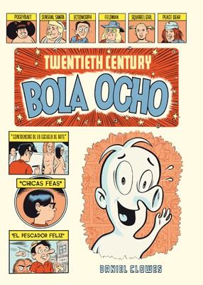 TWENTIETH CENTURY BOLA OCHO | 9788416400423 | CLOWES, DANIEL | Galatea Llibres | Librería online de Reus, Tarragona | Comprar libros en catalán y castellano online