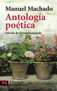 ANTOLOGIA POETICA | 9788420661957 | MACHADO, MANUEL (1874-1947) | Galatea Llibres | Librería online de Reus, Tarragona | Comprar libros en catalán y castellano online