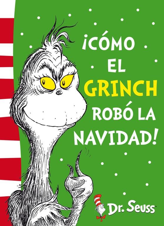 CÓMO EL GRINCH ROBÓ LA NAVIDAD! (DR. SEUSS 4) | 9788448844646 | Galatea Llibres | Llibreria online de Reus, Tarragona | Comprar llibres en català i castellà online