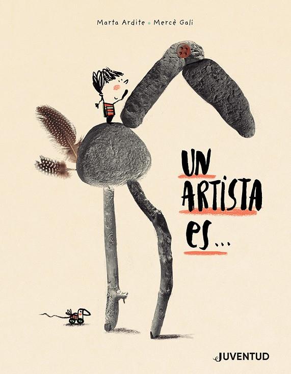 UN ARTISTA ES... | 9788426148667 | ARDITE OVEJERO, MARTA | Galatea Llibres | Librería online de Reus, Tarragona | Comprar libros en catalán y castellano online