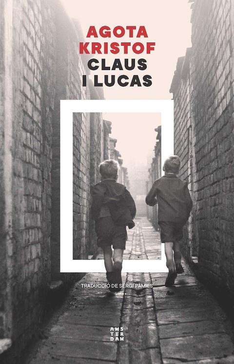 CLAUS I LUCAS | 9788419960672 | KRISTOF, AGOTA | Galatea Llibres | Llibreria online de Reus, Tarragona | Comprar llibres en català i castellà online