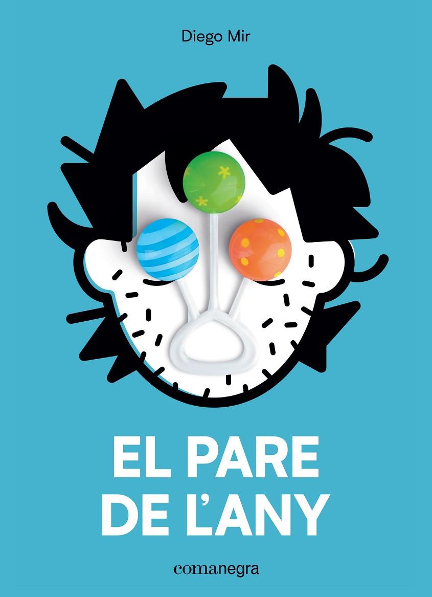EL PARE DE L’ANY | 9788417188702 | MIR, DIEGO | Galatea Llibres | Librería online de Reus, Tarragona | Comprar libros en catalán y castellano online