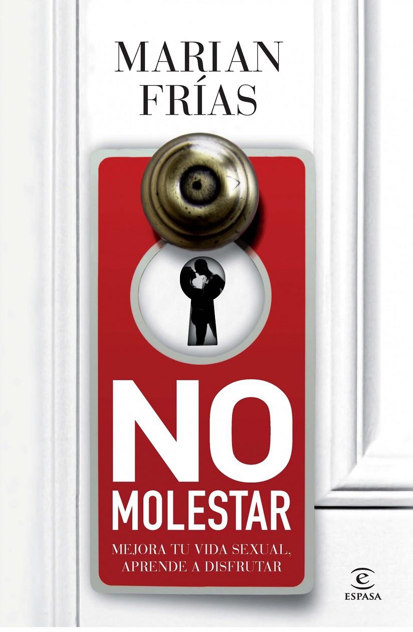 NO MOLESTAR | 9788467009729 | FRÍAS, MARIAN | Galatea Llibres | Llibreria online de Reus, Tarragona | Comprar llibres en català i castellà online