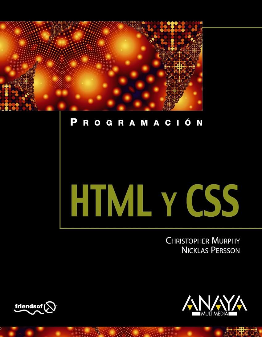 HTML Y CSS | 9788441526112 | MURPHY, CHRISTOPHER / PERSSON, NICKLAS | Galatea Llibres | Librería online de Reus, Tarragona | Comprar libros en catalán y castellano online