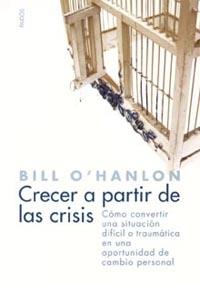 CRECER A PARTIR DE LA CRISIS | 9788449317583 | O'HANLON, BILL | Galatea Llibres | Librería online de Reus, Tarragona | Comprar libros en catalán y castellano online