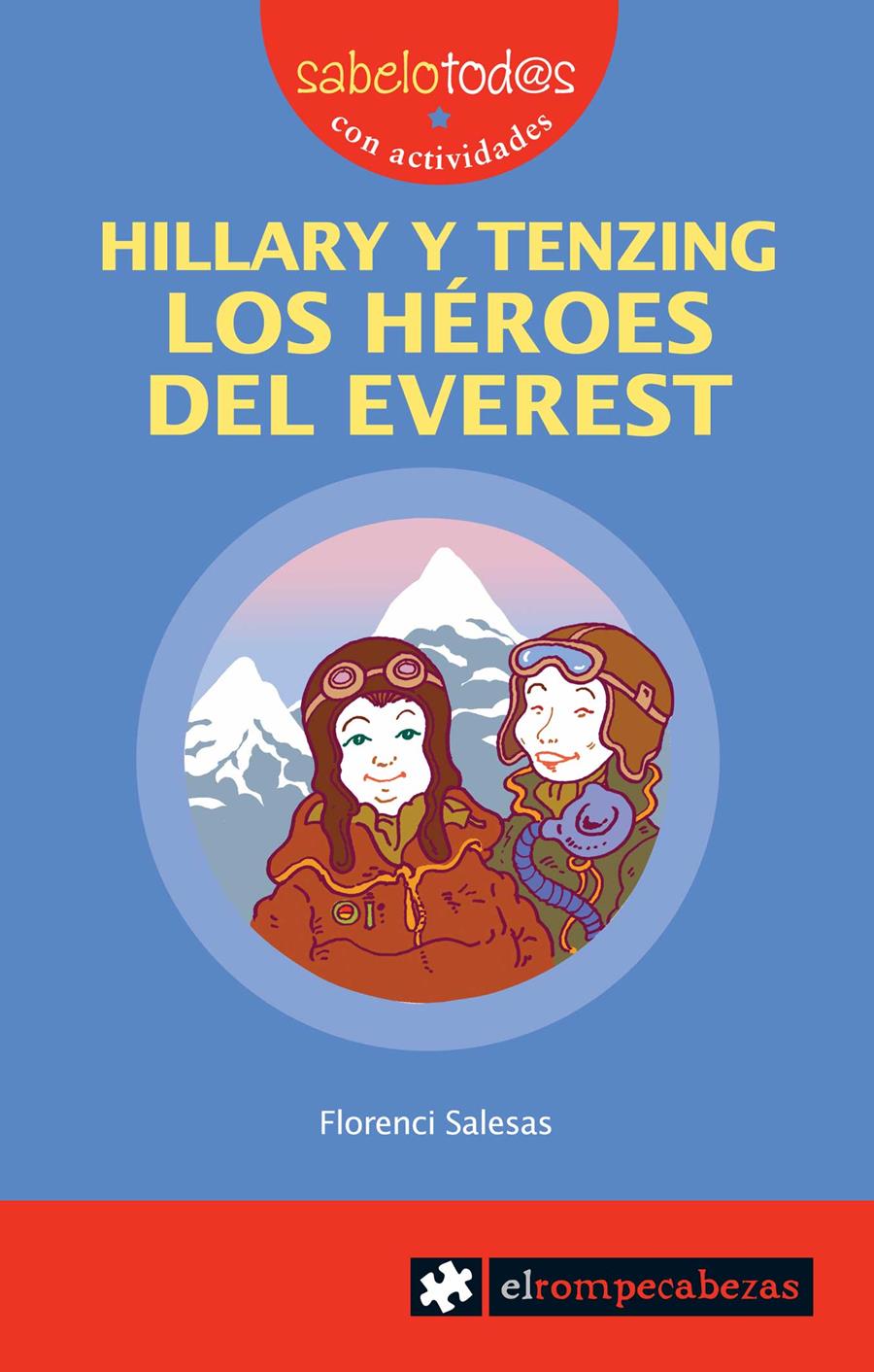 HILLARY Y TENZING. HEROES DEL EVEREST, LOS | 9788496751620 | SALESAS, FLORENCI | Galatea Llibres | Librería online de Reus, Tarragona | Comprar libros en catalán y castellano online
