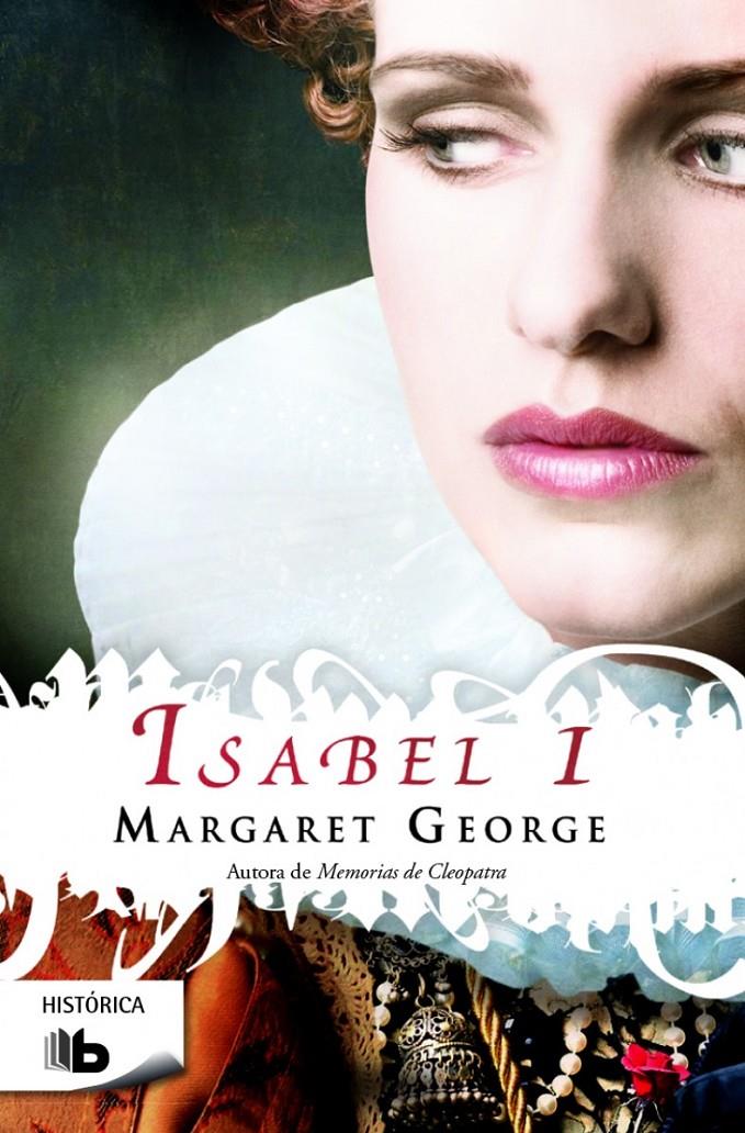 ISABEL I | 9788490700457 | GEORGE, MARGARET | Galatea Llibres | Librería online de Reus, Tarragona | Comprar libros en catalán y castellano online