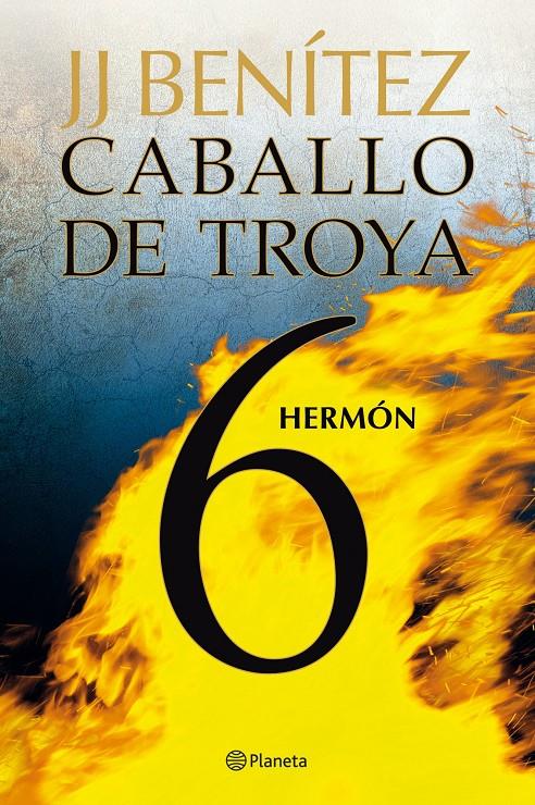CABALLO DE TROYA 6 HERMON | 9788408108092 | BENÍTEZ, J.J. | Galatea Llibres | Librería online de Reus, Tarragona | Comprar libros en catalán y castellano online