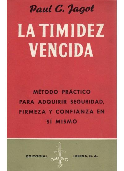 TIMIDEZ VENCIDA, LA | 9788470821691 | JAGOT, PAUL | Galatea Llibres | Librería online de Reus, Tarragona | Comprar libros en catalán y castellano online