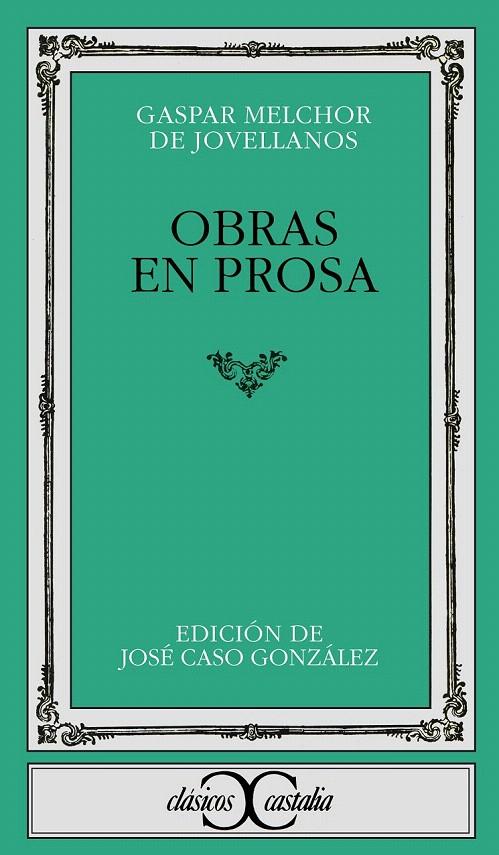 OBRAS EN PROSA | 9788470390968 | Jovellanos, Gaspar Melchor de | Galatea Llibres | Llibreria online de Reus, Tarragona | Comprar llibres en català i castellà online