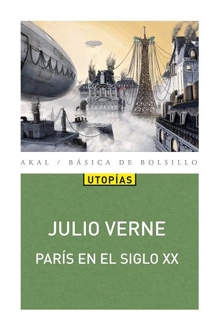 PARÍS EN EL SIGLO XX | 9788446046158 | VERNE, JULIO | Galatea Llibres | Librería online de Reus, Tarragona | Comprar libros en catalán y castellano online