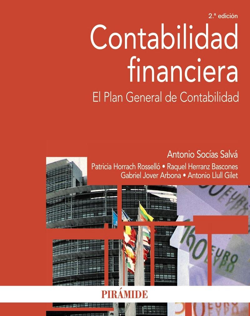 CONTABILIDAD FINANCIERA | 9788436831917 | SOCÍAS SALVÁ, ANTONIO/HORRACH ROSELLÓ, PATRICIA/HERRANZ BASCONES, RAQUEL/JOVER ARBONA, GABRIEL/LLULL | Galatea Llibres | Llibreria online de Reus, Tarragona | Comprar llibres en català i castellà online