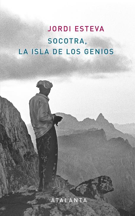 SOCOTRA. LA ISLA DE LOS GENIOS | 9788493846657 | ESTEVA, JORDI | Galatea Llibres | Librería online de Reus, Tarragona | Comprar libros en catalán y castellano online