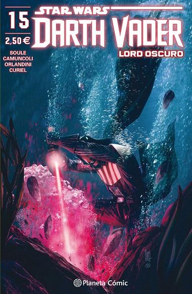 STAR WARS DARTH VADER LORD OSCURO Nº 15 | 9788491735557 | SOULE, CHARLES / CAMUNCOLI, GIUSEPPE | Galatea Llibres | Llibreria online de Reus, Tarragona | Comprar llibres en català i castellà online