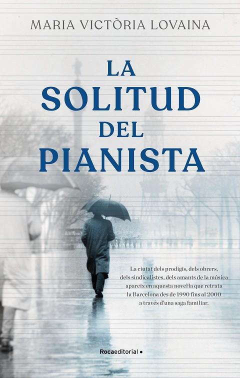 LA SOLITUD DEL PIANISTA | 9788418557781 | LOVAINA, MARIA VICTÒRIA | Galatea Llibres | Librería online de Reus, Tarragona | Comprar libros en catalán y castellano online