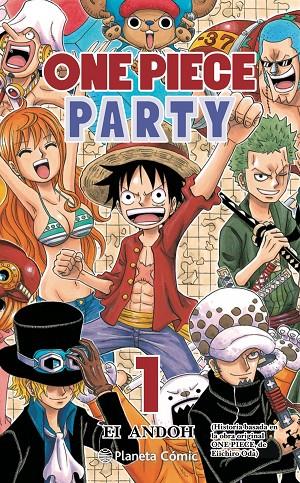 ONE PIECE PARTY 1 | 9788413411231 | ODA, EIICHIRO | Galatea Llibres | Llibreria online de Reus, Tarragona | Comprar llibres en català i castellà online