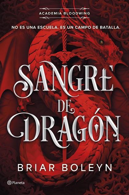 SANGRE DE DRAGÓN (ACADEMIA BLOODWING 1) | 9788408316466 | BOLEYN, BRIAR | Galatea Llibres | Llibreria online de Reus, Tarragona | Comprar llibres en català i castellà online