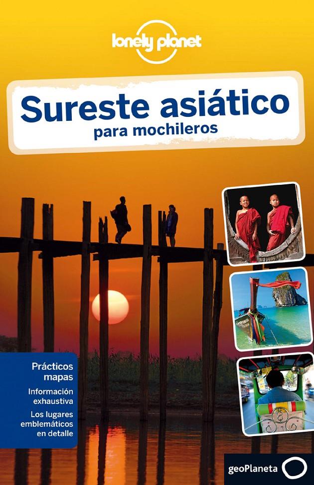 SURESTE ASIÁTICO PARA MOCHILEROS LONELY PLANET | 9788408013198 | Galatea Llibres | Llibreria online de Reus, Tarragona | Comprar llibres en català i castellà online