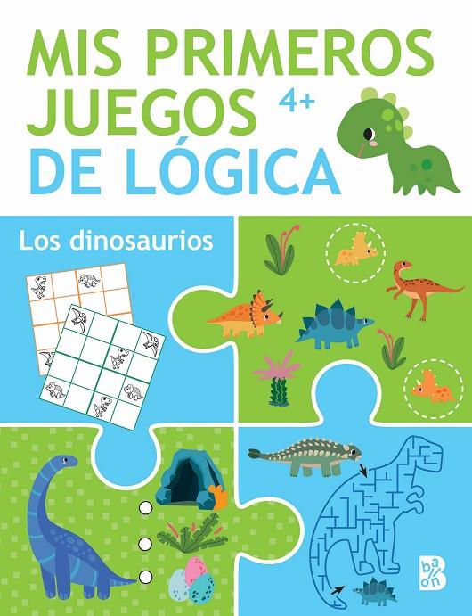 MIS PRIMEROS JUEGOS DE LÓGICA +4 LOS DINOSAURIOS | 9789403229348 | BALLON | Galatea Llibres | Librería online de Reus, Tarragona | Comprar libros en catalán y castellano online